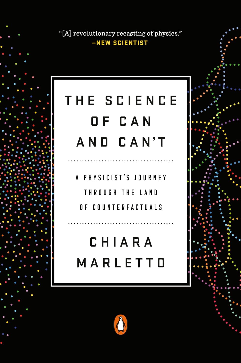 Book cover: The Science of Can and Can't by Chiara Marletto